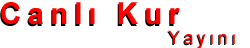 Canl� Yay�n Servisi